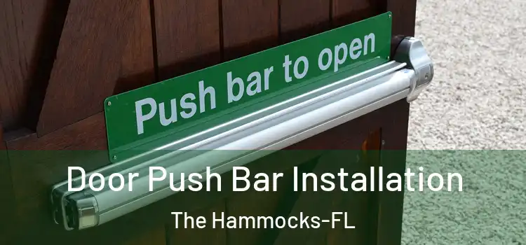 Door Push Bar Installation The Hammocks-FL